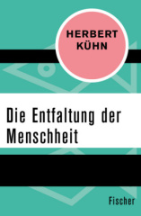 Die Entfaltung der Menschheit