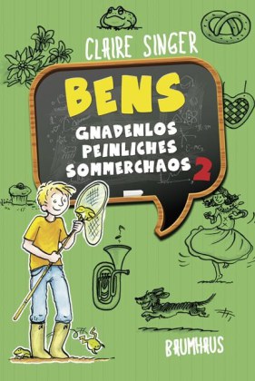 Bens gnadenlos peinliches Sommerchaos