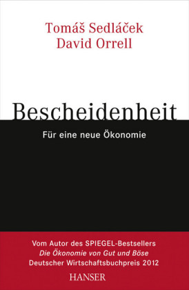 Bescheidenheit - für eine neue Ökonomie