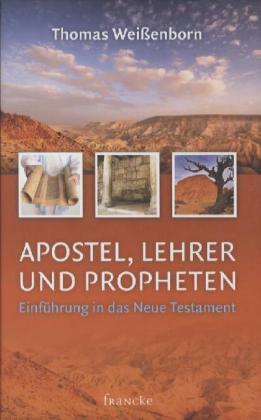 Apostel, Lehrer und Propheten