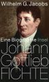 Johann Gottlieb Fichte