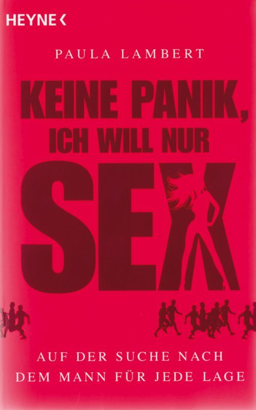 Keine Panik, ich will nur Sex