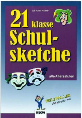 21 klasse Schulsketche