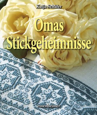 Omas Stickgeheimnisse