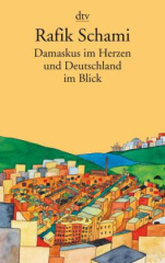 Damaskus im Herzen und Deutschland im Blick