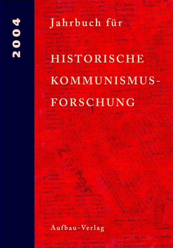 Jahrbuch für Historische Kommunismusforschung 2004