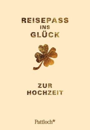 Reisepass ins Glück - Zur Hochzeit