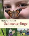 Naturwerkstatt Schmetterlinge