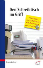 Den Schreibtisch im Griff, m. CD-ROM