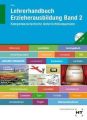 Lehrerhandbuch Erzieherausbildung, m. CD-ROM. Bd.2