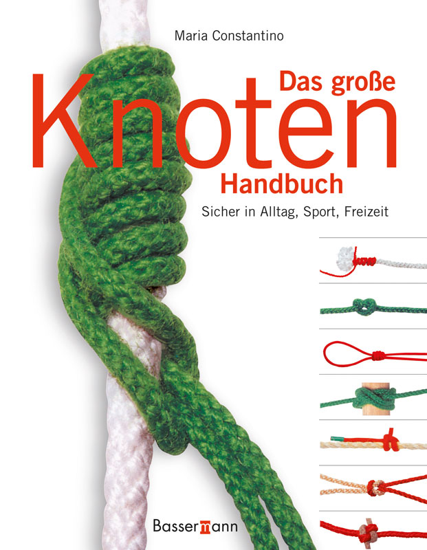 Das große Knoten Handbuch