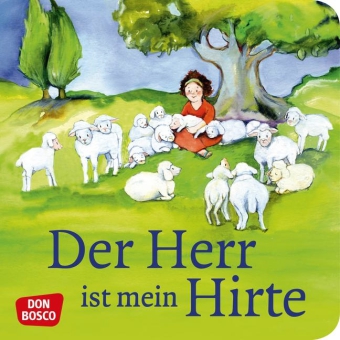 Der Herr ist mein Hirte