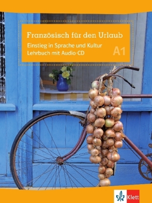 Französisch für den Urlaub, m. Audio-CD