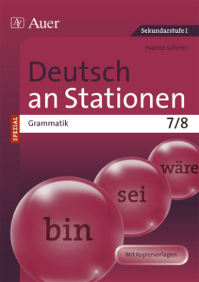 Deutsch an Stationen SPEZIAL - Grammatik 7/8