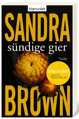 Sandra Brown - Sündige Gier (TB)