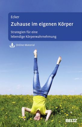 Zuhause im eigenen Körper