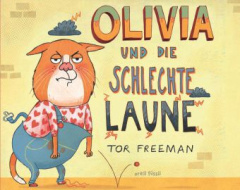 Olivia und die schlechte Laune