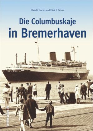 Die Columbuskaje in Bremerhaven