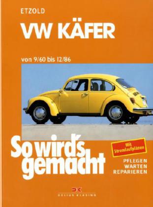 VW Käfer von 9/60 bis 12/86