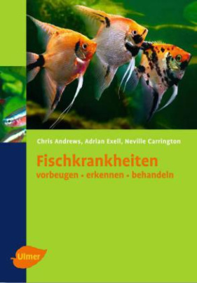 Fischkrankheiten vorbeugen, erkennen, behandeln