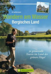 Wandern am Wasser, Bergisches Land