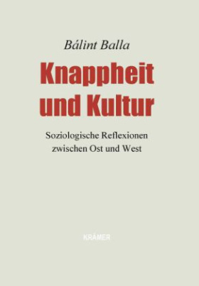 Knappheit und Kultur