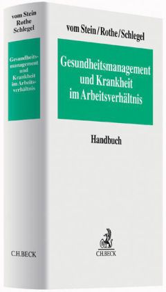 Gesundheitsmanagement und Krankheit im Arbeitsverhältnis