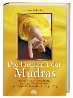 Die Heilkraft der Mudras