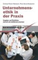 Unternehmensethik in der Praxis