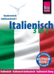 Reise Know-How Kauderwelsch Italienisch 3 in 1: Italienisch, Italienisch kulinarisch, Italienisch Slang