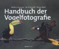 Handbuch der Vogelfotografie