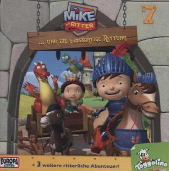 Mike, der Ritter und die großartige Rettung, 1 Audio-CD