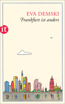 Frankfurt ist anders