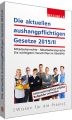 Die aktuellen aushangpflichtigen Gesetze 2015/II