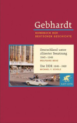 Deutschland unter alliierter Besatzung 1945-1949. Die DDR 1949-1990