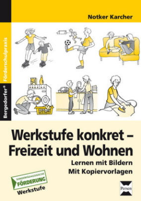 Werkstufe konkret - Freizeit und Wohnen