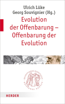 Evolution der Offenbarung - Offenbarung der Evolution