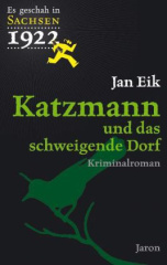 Katzmann und das schweigende Dorf