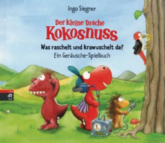 Der kleine Drache Kokosnuss - Was raschelt und krawuschelt da?