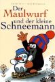 Der Maulwurf und der kleine Schneemann