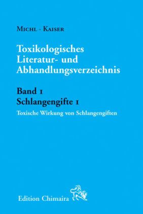 Schlangengifte. Bd.1