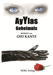 Ayylas Geheimnis