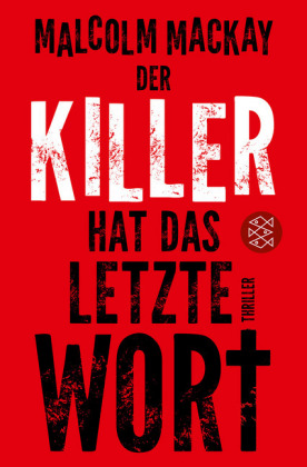 Der Killer hat das letzte Wort