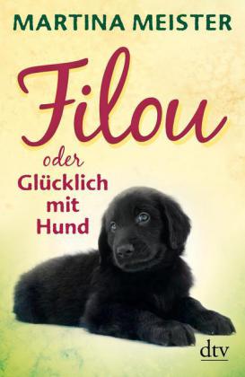 Filou oder Glücklich mit Hund