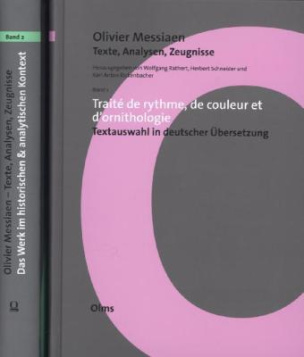 Olivier Messiaen - Texte, Analysen, Zeugnisse, 2 Bde.