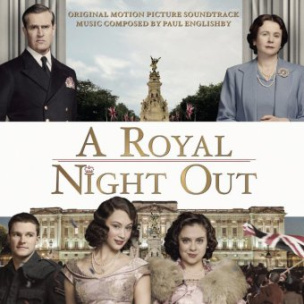 A Royal Night Out, 1 Audio-CD (Soundtrack)