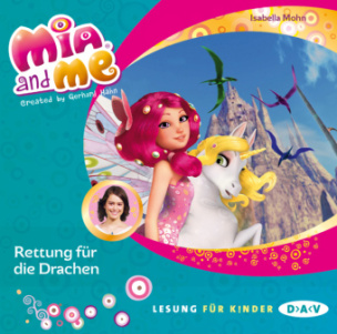 Mia and me - Rettung für die Drachen, 1 Audio-CD