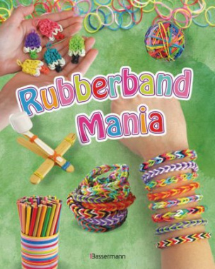 Rubberband Mania - Bänder, Charms und vieles mehr