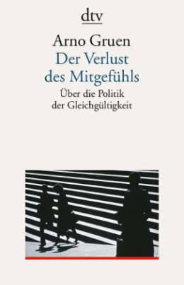 Der Verlust des Mitgefühls