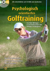 Psychologisch orientiertes Golftraining, m. CD-ROM